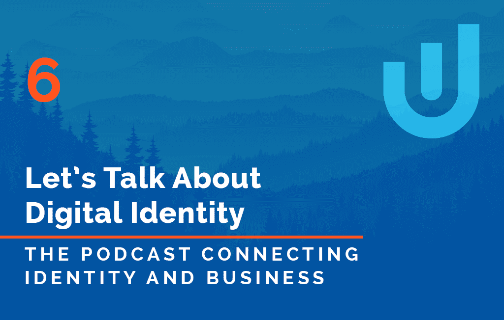 Let's Talk About Digital Identity episode 6 artwork