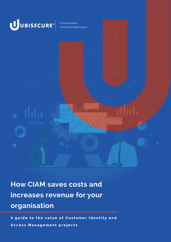 How CIAM saves costs and increases revenue for your organisation - page 1