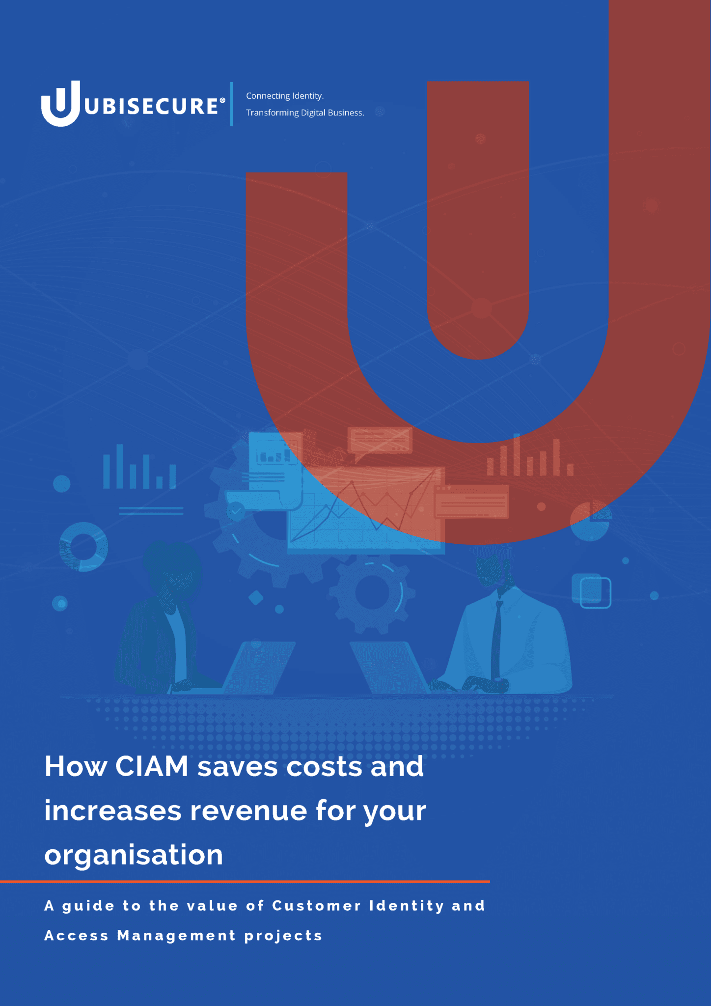How CIAM saves costs and increases revenue for your organisation - page 1