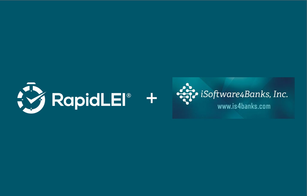 Announcing a partnership between RapidLEI and iSoftware4Banks