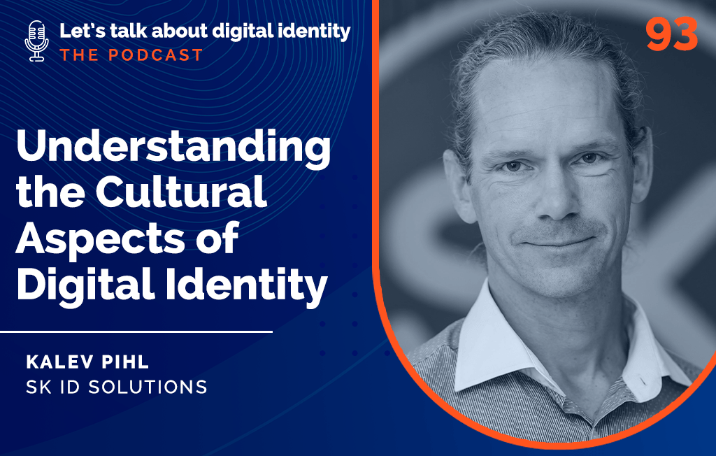 Podcast Episode 93: Understanding the Cultural Aspects of Digital Identity