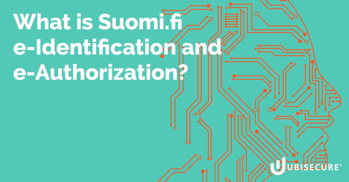 What is Suomi.fi e-Identification and e-Authorization? | Ubisecure