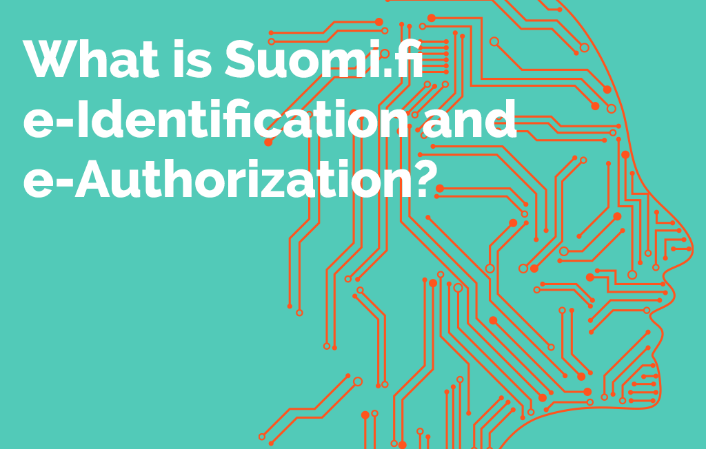 What is Suomi.fi e-Identification and e-Authorization?
