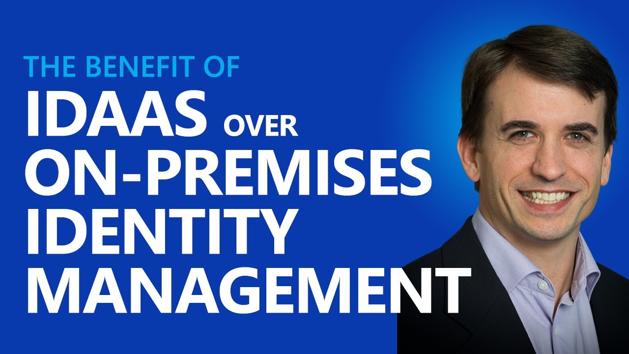 When would you choose IDaaS over on-premises identity management? video
