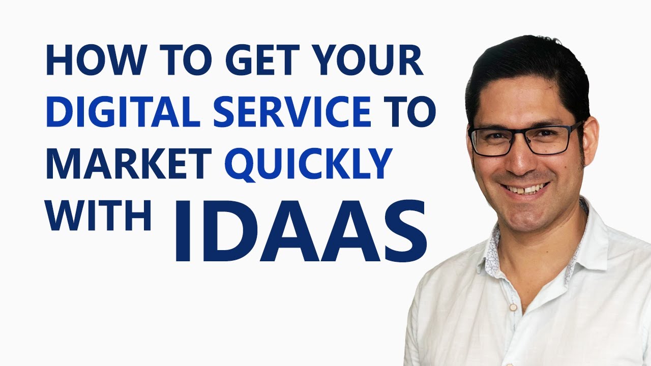 How to get your digital service to market quickly with IDaaS video