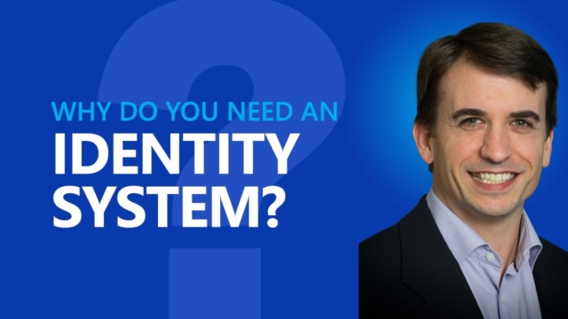 Why do you need an Identity System? video